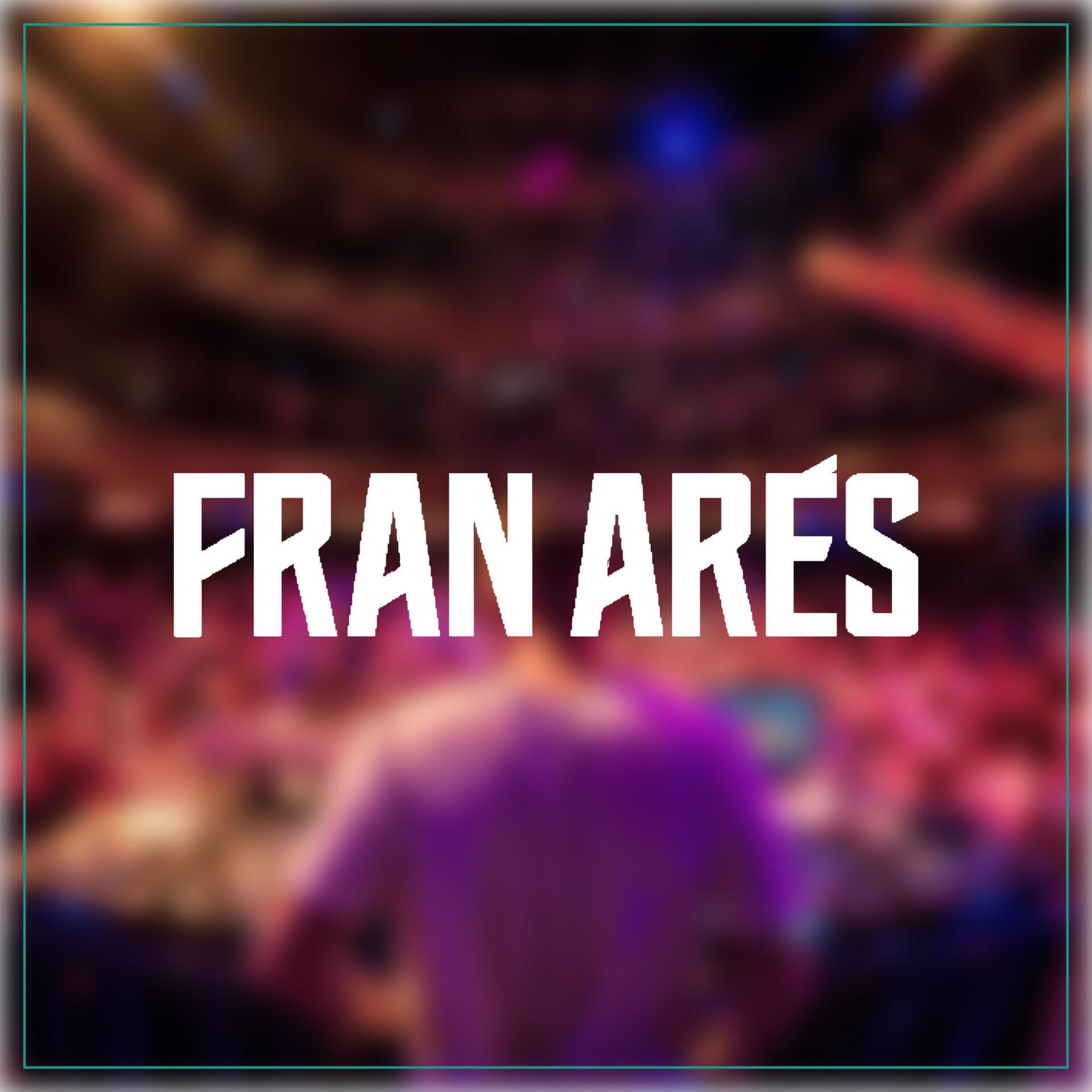 DJ Fran Arés