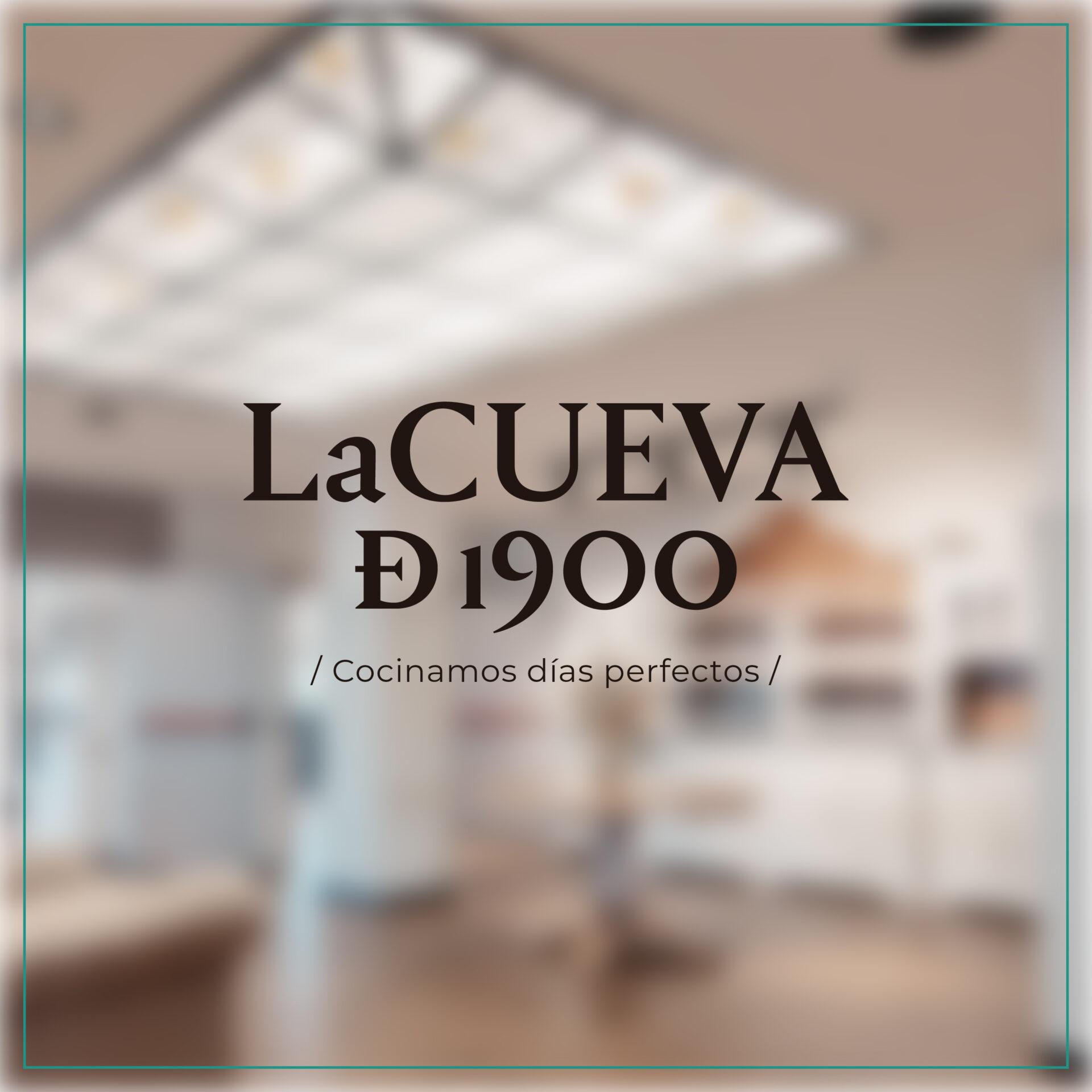 La Cueva de 1900